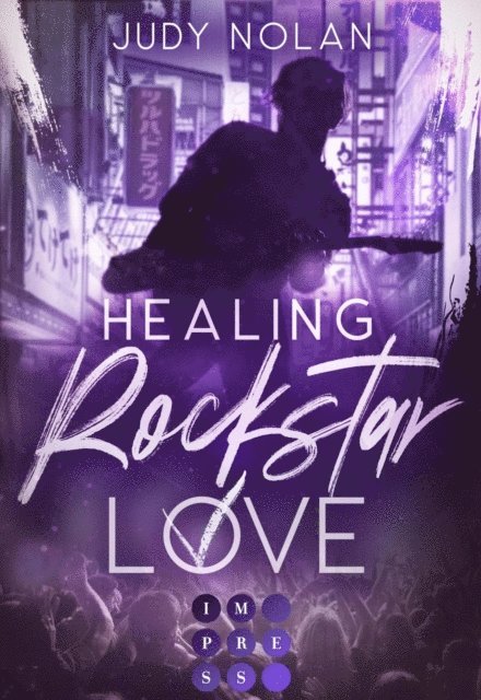 Judy Nolan - Healing Rockstar Love (Rockstar Love 2), E-bok