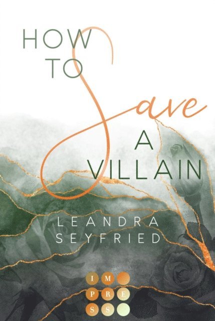 Leandra Seyfried - How to Save a Villain (Chicago Love 3), E-bok