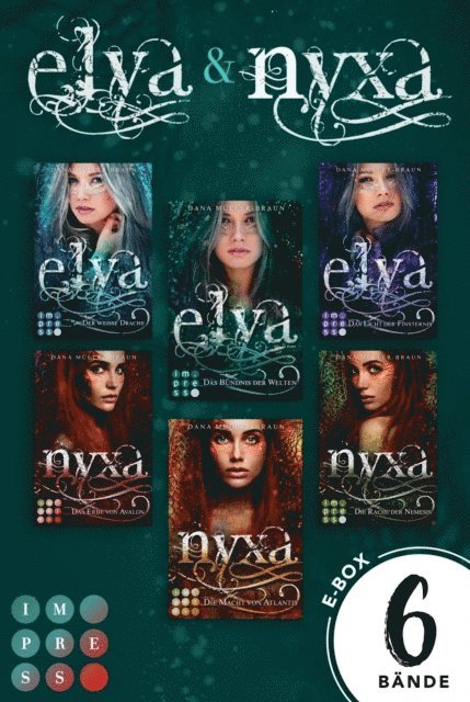 Dana Muller-Braun - »Elya« & »Nyxa«: 6 Bände in einem Mega-Bundle!, E-bok