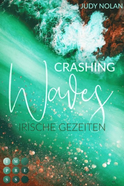 Judy Nolan - Crashing Waves. Irische Gezeiten, E-bok