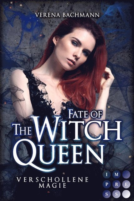 Verena Bachmann - Fate of the Witch Queen. Verschollene Magie, E-bok