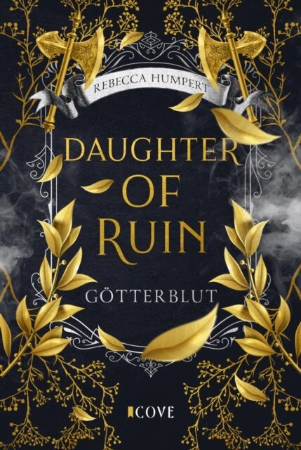 Rebecca Humpert - Daughter of Ruin. Götterblut, E-bok