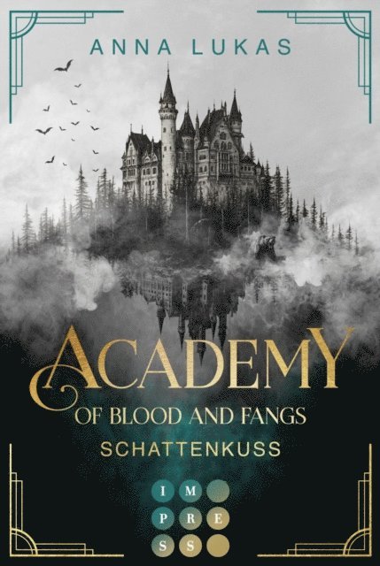 Anna Lukas - Academy of Blood and Fangs 2: Schattenkuss, E-bok
