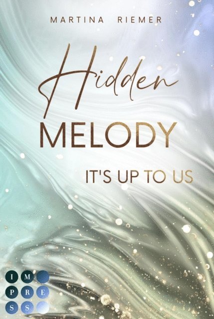 Martina Riemer - Hidden Melody (It's Up to Us 2), E-bok
