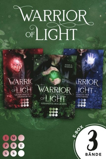 Jessica Wismar - Warrior of Light: Alle Bände der romantischen Fantasy-Trilogie, E-bok