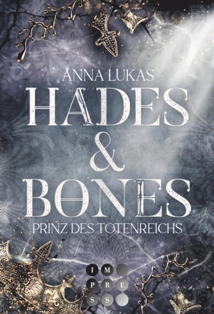 Anna Lukas - Hades & Bones: Prinz des Totenreichs, E-bok