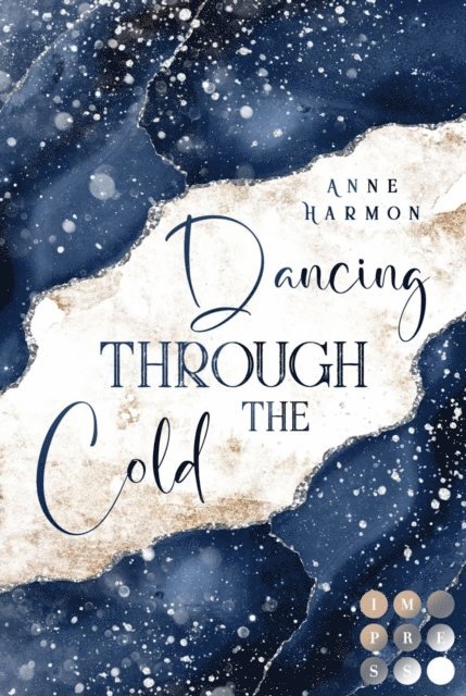 Anne Harmon - Dancing through the Cold, E-bok