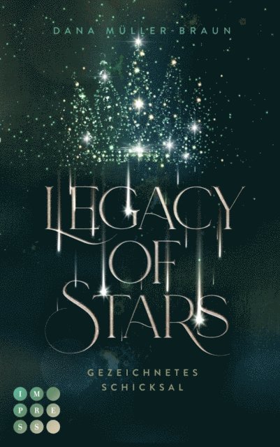Dana Muller-Braun - Legacy of Stars 1: Gezeichnetes Schicksal, E-bok