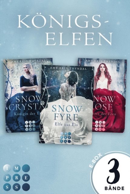 Amy Erin Thyndal - Königselfen: 3 Bände in einem Bundle!, E-bok