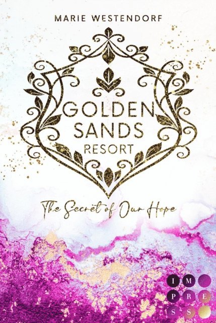 Marie Westendorf - Golden Sands Resort 2: The Secret of Our Hope, E-bok