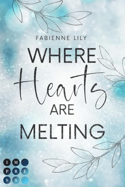 Fabienne Lily - Where Hearts Are Melting, E-bok