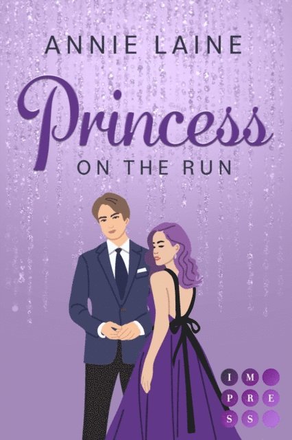 Annie Laine - Princess on the Run (Royally in Love 2), E-bok