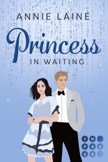 Annie Laine - Princess in Waiting (Royally in Love 3), E-bok