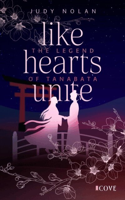 Judy Nolan - Like Hearts Unite (The Legend of Tanabata 1), E-bok