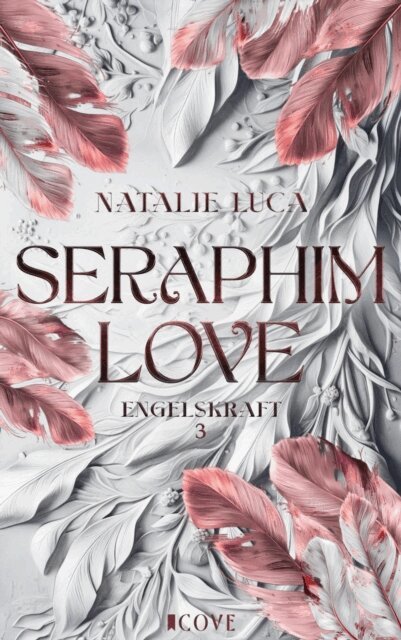 Natalie Luca - Seraphim Love (Engelskraft 3), E-bok