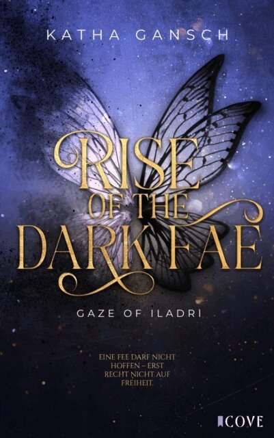 Katha Gansch - Gaze of Iladri 2: Rise of the Dark Fae, E-bok