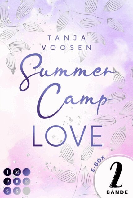 Tanja Voosen - Summer Camp Love: Alle Bände der Cozy Camp-Romance-Dilogie in einem Bundle!, E-bok