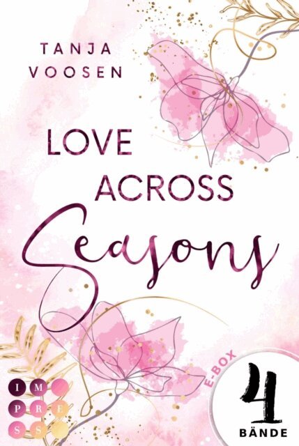 Tanja Voosen - Love Across Seasons: Alle vier Bände der romantischen Sommerflüstern-Reihe in einem Bundle!, E-bok