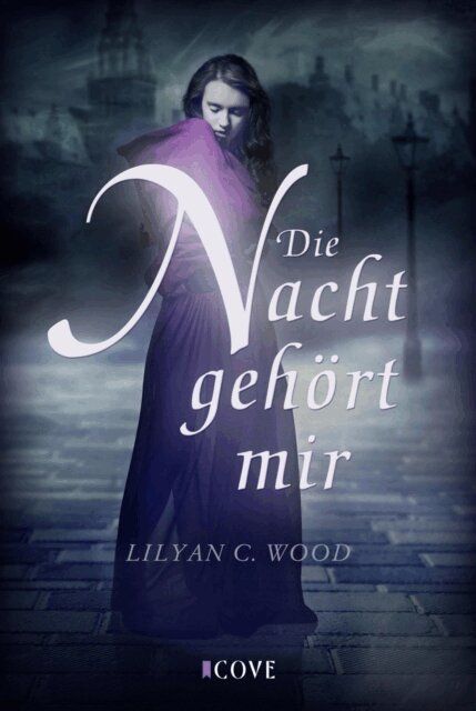 Lilyan C. Wood - Die Nacht gehört mir, E-bok. Tillgänglighet: Kommande