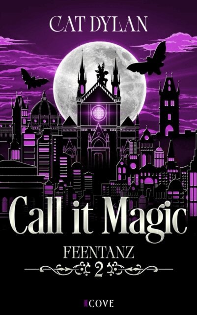 Laini Otis, Cat Dylan - Call it magic 2: Feentanz, E-bok
