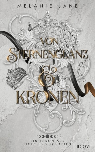 Melanie Lane - Von Sternenglanz & Kronen (Die Geschichte der Anderswelt 4), E-bok