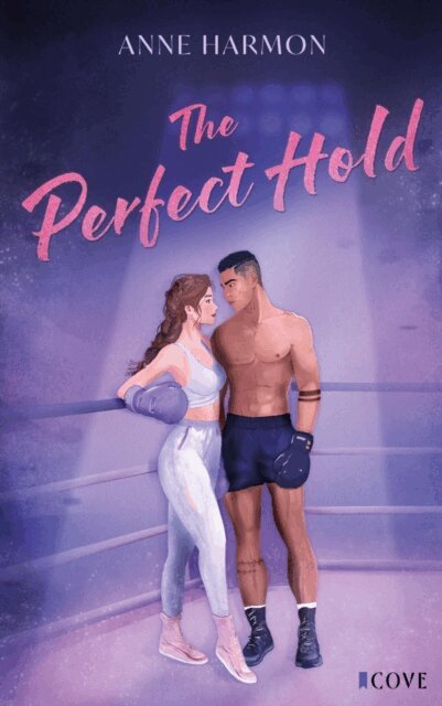 Anne Harmon - Perfect Hold, E-bok