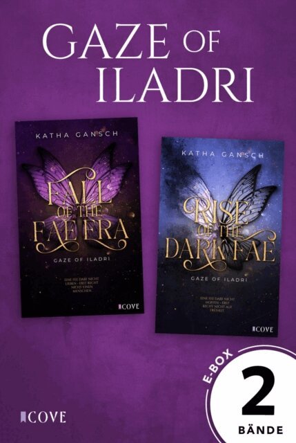 Katha Gansch - Gaze of Iladri: 2 Bände in einem Bundle!, E-bok