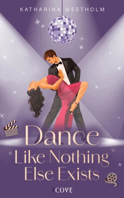Katharina Westholm - Dance Like Nothing Else Exists (Dear Dancer 1), E-bok