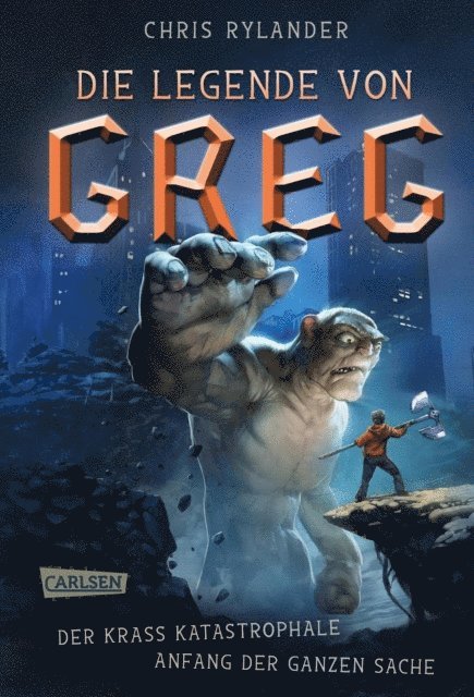 Chris Rylander - Die Legende von Greg 1: Der krass katastrophale Anfang der ganzen Sache, E-bok