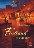 Flutland in Flammen