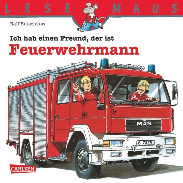 Ralf Butschkow - LESEMAUS: Ich hab einen Freund, der ist Feuerwehrmann, E-bok
