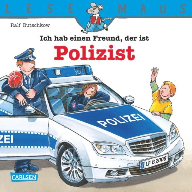 Ralf Butschkow - LESEMAUS: Ich hab einen Freund, der ist Polizist, E-bok