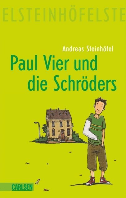 Andreas Steinhofel - Paul Vier und die Schröders, E-bok