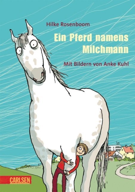 Hilke Rosenboom - Ein Pferd namens Milchmann, E-bok