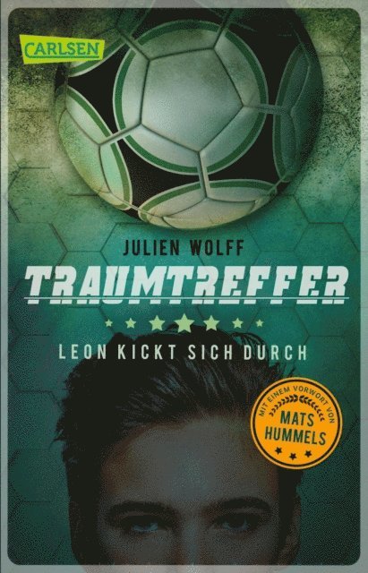 Julien Wolff - Traumtreffer! Leon kickt sich durch, E-bok
