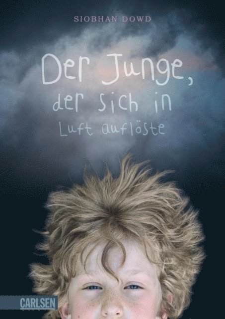 Siobhan Dowd - Der Junge, der sich in Luft auflöste, E-bok