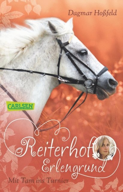 Dagmar Hofeld - Reiterhof Erlengrund 3: Mit Tam ins Turnier, E-bok