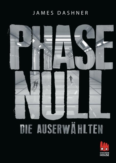 James Dashner - Die Auserwählten - Phase Null, E-bok