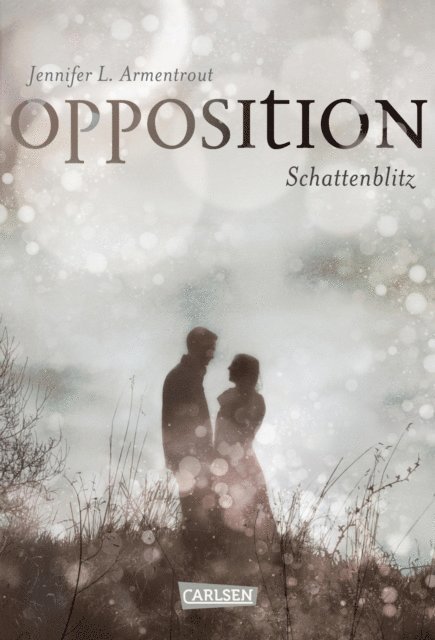 Jennifer L. Armentrout - Obsidian 5: Opposition. Schattenblitz, E-bok