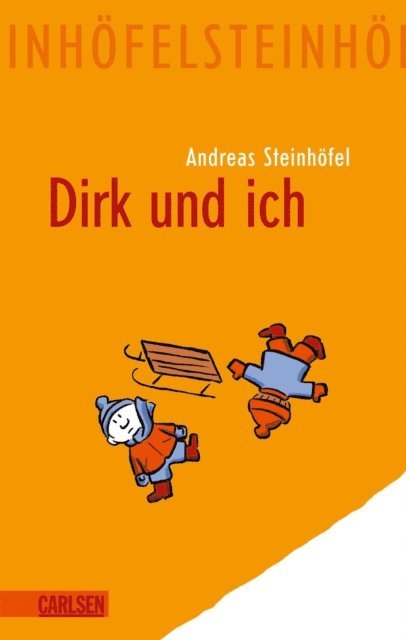 Andreas Steinhofel - Dirk und ich, E-bok