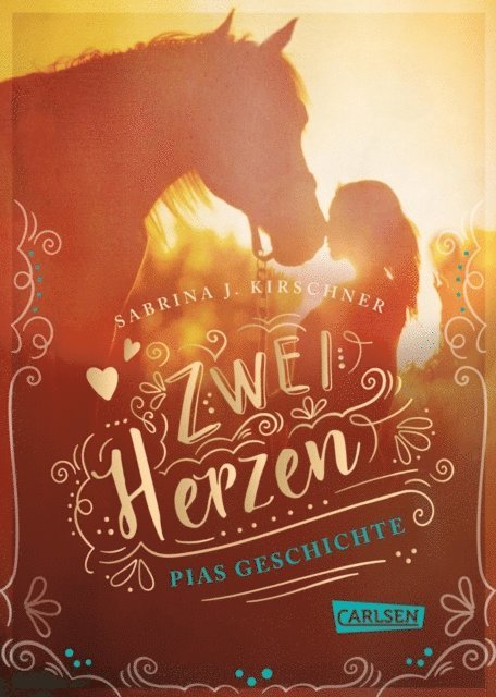 Sabrina J. Kirschner - Zwei Herzen – eine Pferdeliebe 1: Pias Geschichte, E-bok