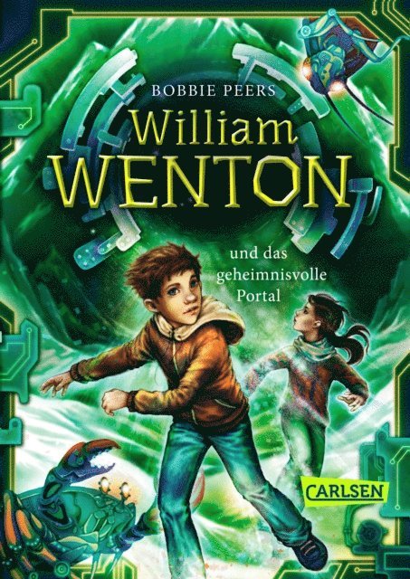 Bobbie Peers - William Wenton 2: William Wenton  und das geheimnisvolle Portal, E-bok
