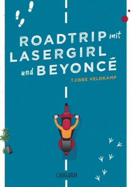 Tjibbe Veldkamp - Roadtrip mit Lasergirl und Beyoncé, E-bok