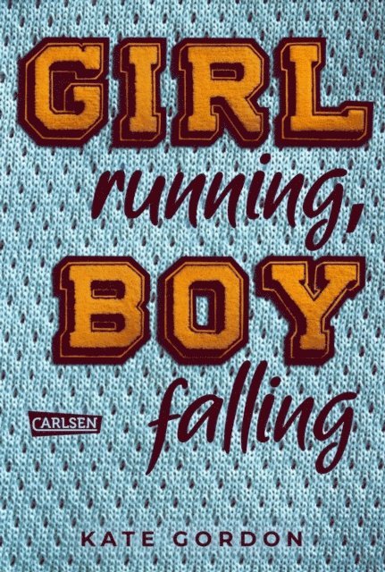 Kate Gordon - Girl running, Boy falling, E-bok