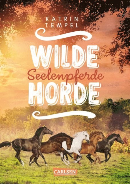 Katrin Tempel - Wilde Horde 3: Seelenpferde, E-bok