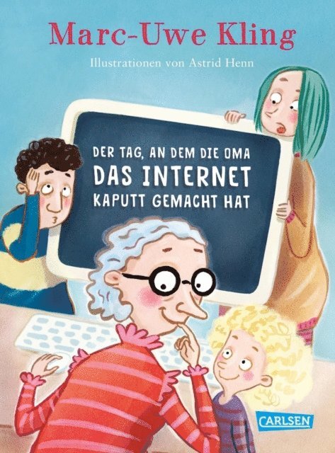Marc-Uwe Kling - Der Tag, an dem die Oma das Internet kaputt gemacht hat, E-bok