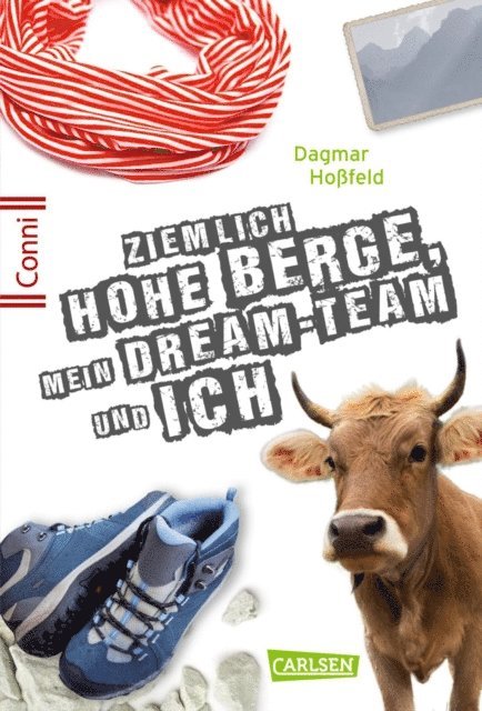 Dagmar Hofeld - Conni 15 7: Ziemlich hohe Berge, mein Dream-Team und ich, E-bok