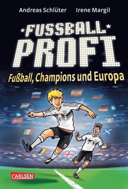 Irene Margil, Andreas Schluter - Fußballprofi 4: Fußballprofi - Fußball, Champions und Europa, E-bok
