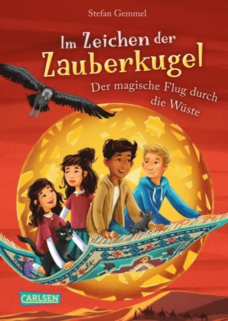 Stefan Gemmel - Im Zeichen der Zauberkugel 8: Der magische Flug durch die Wüste, E-bok
