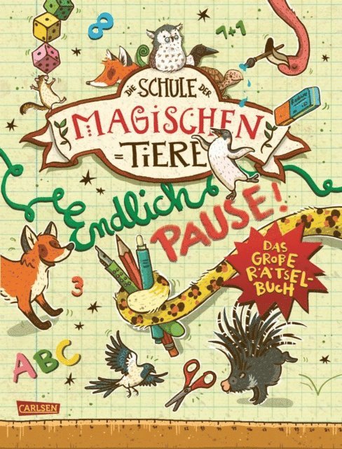 Margit Auer, Nikki Busch - Die Schule der magischen Tiere: Endlich Pause! Das große Rätselbuch, E-bok